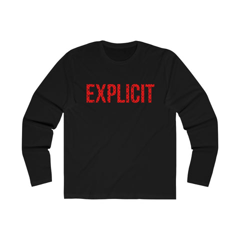 EXPLICIT Long Sleeve